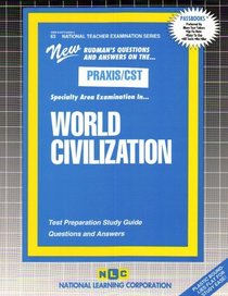 PRAXIS/CST World Civilization (National Teacher Examination Series (Nte).)