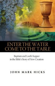 Enter the Water, Come to the Table