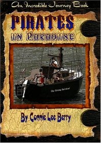 Pirates in Paradise (Incredible Journey Books)