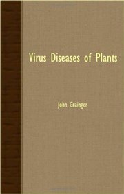 Virus Diseases Of Plants