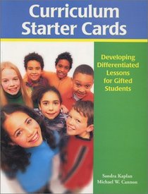 Curriculum Starter Cards: Developing Differentiated Lessons for Gifted Students
