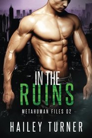 In the Ruins (Metahuman Files, Bk 2)