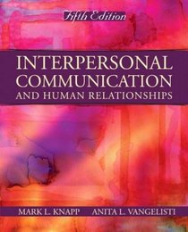 Interpersonal Communication and Human Relationships (5th Edition)