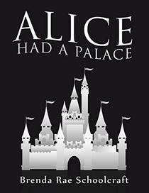 Alice had a Palace