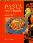 Pasta Cookbook: Authentic recipes from the home of pasta