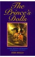 PRINCE'S DOLLS: Scandals, Skirmishes and Splendours of the Hussars, 1739-1815