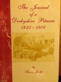 Journal of a Derbyshire Pitman, 1835-1906