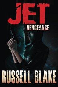 JET III - Vengeance (Volume 3)