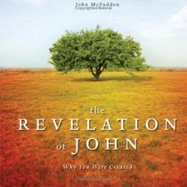 The Revelation of John- Why You Were Created