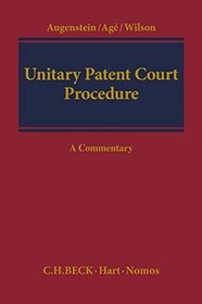Unified Patent Court: A Commentary