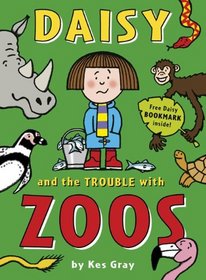 Daisy and the Trouble with Zoos (Daisy series)