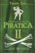 PIRATICA II: EL REGRESO A LA ISLA DEL LORO (Spanish Edition)