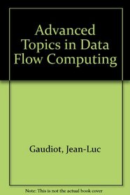 Advanced Topics in Data-Flow Computing