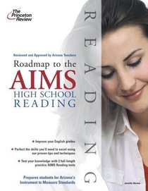 Roadmap to the AIMS: High School Reading (State Test Preparation Guides)
