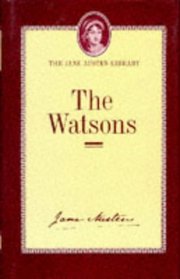 The Watsons: A Fragment (Jane Austen Library, Vol 4)