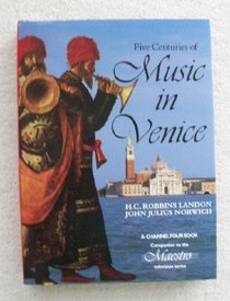Five Centuries of Music In Venice