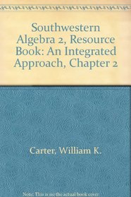 Southwestern Algebra 2, Resource Book: An Integrated Approach, Chapter 2