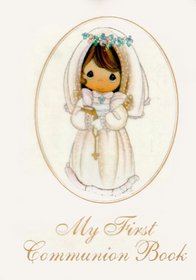 Precious Moments My First Communion Book/Girls
