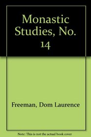 Monastic Studies, No. 14