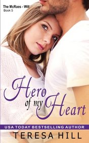 Hero of My Heart (the McRae Series, Book 5 - Will)