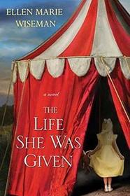 The Life She Was Given (Large Print)
