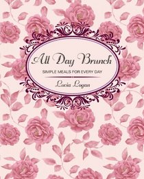 All Day Brunch: Simple Meals for Every Day (Retro)