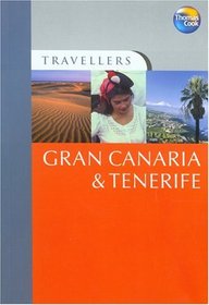 Travellers Gran Canaria & Tenerife (Travellers - Thomas Cook)