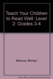 Teach Your Children to Read Well Level 2: Student Reader