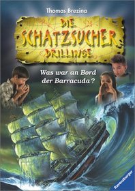 Die Schatzsucher Drillinge, Bd.3, Was war an Bord der Barracuda?