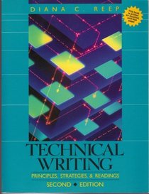 Technical Writing: Principles, Strategies, and Readings
