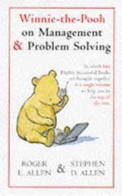 Winnie-The-Pooh on Management and Problem Solving