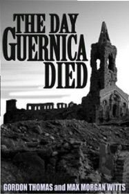 Guernica: The Crucible of World War II