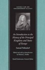 An Introduction to the History of the Principal Kingdoms and States of Europe (Natural Law Paper)