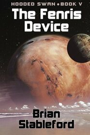 The Fenris Device: Hooded Swan, Book Five