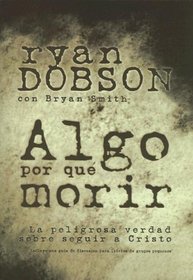Algo Por Que Morir (Spanish Edition)