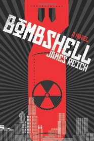 Bombshell: A Novel