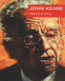 John Keane: Making a Killing (Rupert, Charles and Diana)
