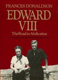 Edward VIII: Road to Abdication