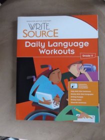 Write Source: Daily Language Workouts Grade 11