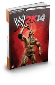 WWE 2K14 Signature Series Strategy Guide