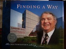Finding A Way: The Southwestern Story
