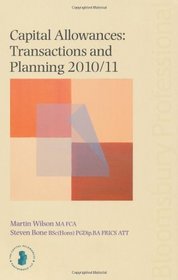 Capital Allowances: Transactions and Planning 2010/11