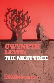 The Meat Tree (New Stories from the Mabinogion)