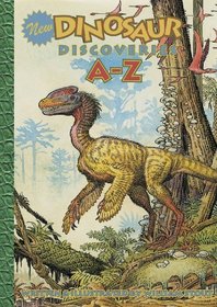 New Dinosaur Discoveries A-Z