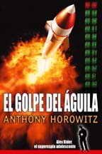 El golpe del Aguila/ Eagle Strike (Spanish Edition)