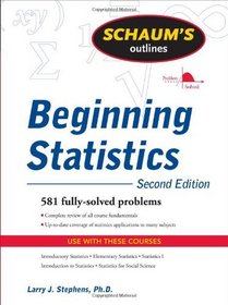 Schaum's Outline of Beginning Statistics, Second Edition (Schaum's Outline Series)