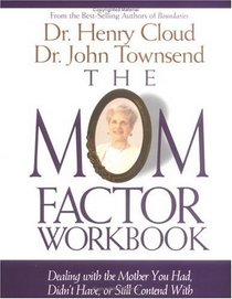The Mom Factor Workbook