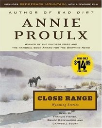 Close Range (Wyoming Stories, Bk 1) (Audio CD) (Unabridged)