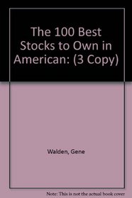 The 100 Best Stocks to Own in American: (3 Copy)