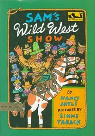 Sam's Wild West Show (Dial Easy-to-Read)
